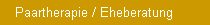 Paartherapie / Eheberatung